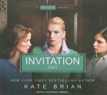 Invitation Only - Kate Brian, Cassandra Campbell