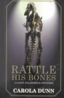 Rattle His Bones - Carola Dunn