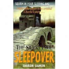 The Silent Pool Sleepover - Sharon Siamon