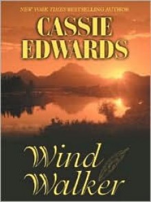 Wind Walker - Cassie Edwards