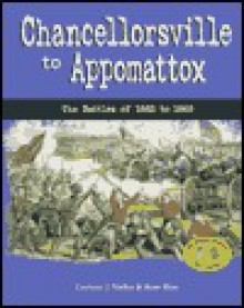 Chancellorsville to Appomattox: Battles of 1863 to 1865 - Corinne J. Naden, Rose Blue