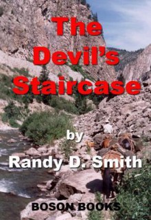 The Devil's Staircase - Randy Smith