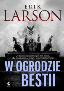 W ogrodzie bestii - Erik Larson