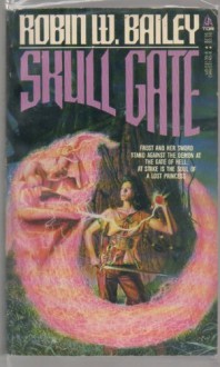 Skull Gate - Robin Wayne Bailey