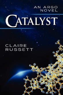 Catalyst - Claire Russett