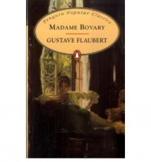 Madame Bovary - Gustave Flaubert