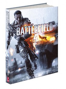 Battlefield 4 Collector's Edition: Prima Official Game Guide - David Knight