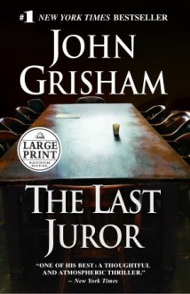 The Last Juror - John Grisham