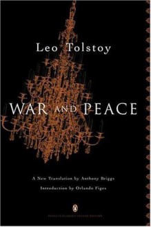 War and Peace - Leo Tolstoy, Anthony Briggs, Orlando Figes