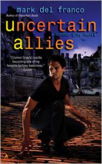 Uncertain Allies - Mark Del Franco