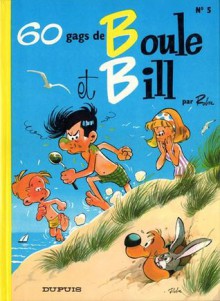 60 gags de Boule et Bill n°5 - Jean Roba