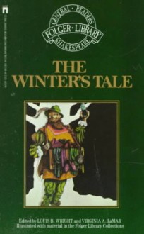 The Winter's Tale - Louis B. Wright, Virginia A. La Mar, William Shakespeare