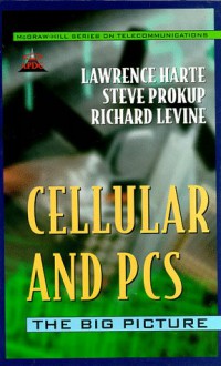 Cellular and PCs Basics - Lawrence Harte, Richard Levine, Steve Prokup