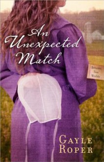 An Unexpected Match - Gayle G. Roper