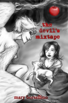 The Devil's Mixtape - Mary Borsellino