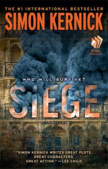 Siege: A Thriller - Simon Kernick