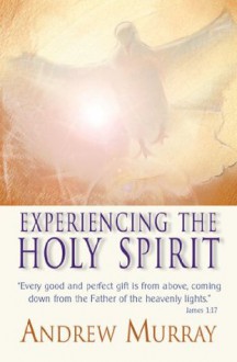 Experiencing the Holy Spirit (eBook) - Andrew Murray