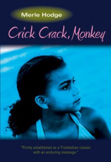 Crick Crack, Monkey - Merle Hodge