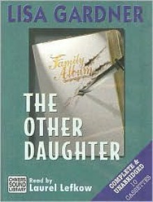 The Other Daughter - Lisa Gardner