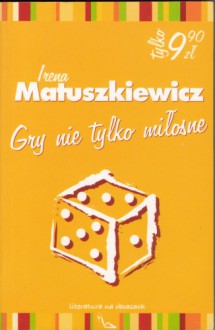 Gry nie tylko miłosne - 