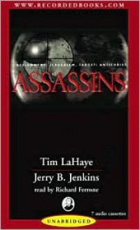 Assassins: Assignment: Jerusalem, Target: Antichrist - Tim LaHaye, Jerry B. Jenkins