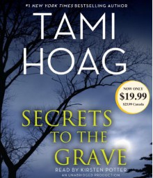 Secrets to the Grave - Tami Hoag, Kirsten Potter