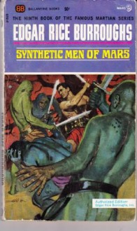 Synthetic Men of Mars - Edgar Rice Burroughs