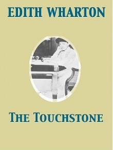 The Touchstone - Edith Wharton