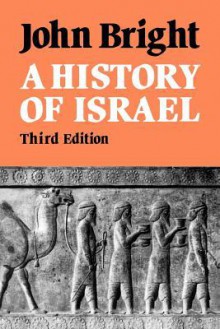 A History of Israel - John Bright