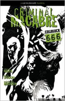 Criminal Macabre: Cell Block 666 - Nick Stakal, Tim Bradstreet, Steve Niles