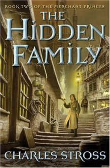 The Hidden Family - Charles Stross