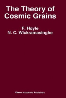 The Theory of Cosmic Grains - Fred Hoyle