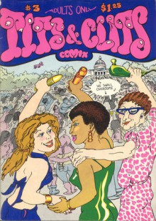 Tits & Clits Comix (#3) - Trina Robbins, Lyn Chevli, Robert Gregory, Dot Butcher, Joyce Farmer, Shelby Samson