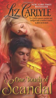 One Touch of Scandal (Fraternitas, #1) - Liz Carlyle