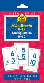 Multiplication 0-12 Flash Cards - Bilingual - School Zone Publishing Company