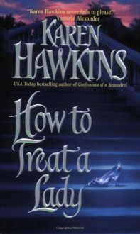 How to Treat a Lady (Talisman Ring) - Karen Hawkins