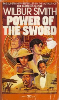 Power of the Sword - Wilbur Smith
