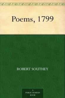 Poems, 1799 - Robert Southey