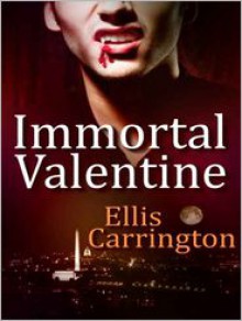 Immortal Valentine - Ellis Carrington