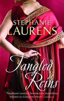 Tangled Reins (Regency, #1) - Stephanie Laurens