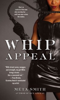 Whip Appeal - Meta Smith