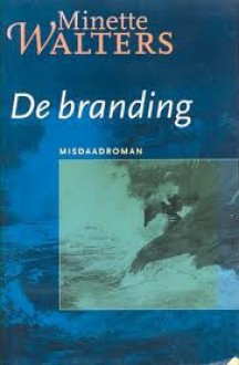 De Branding - Irving Pardoen, Minette Walters