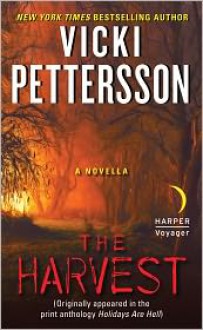 The Harvest: A Novella - Vicki Pettersson