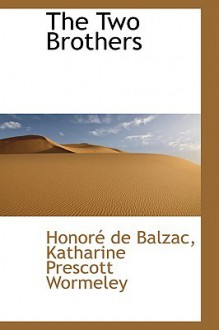 The Two Brothers - Honoré de Balzac