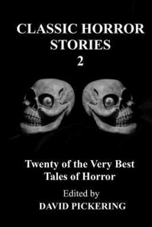 Classic Horror Stories 2 - David Pickering