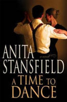 A Time to Dance - Anita Stansfield