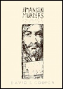 The Manson Murders: A Philosophical Inquiry - David Edward Cooper