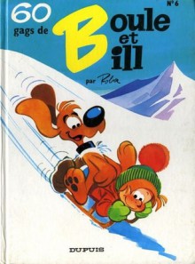 60 gags de Boule et Bill n°6 - Jean Roba