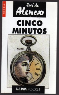 Cinco Minutos - José de Alencar