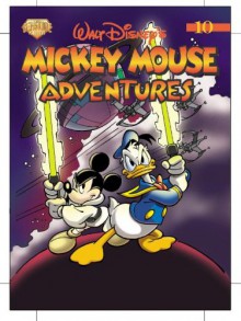 Mickey Mouse Adventures Volume 10 (Mickey Mouse Adventures - Pat McGreal, Carol McGreal